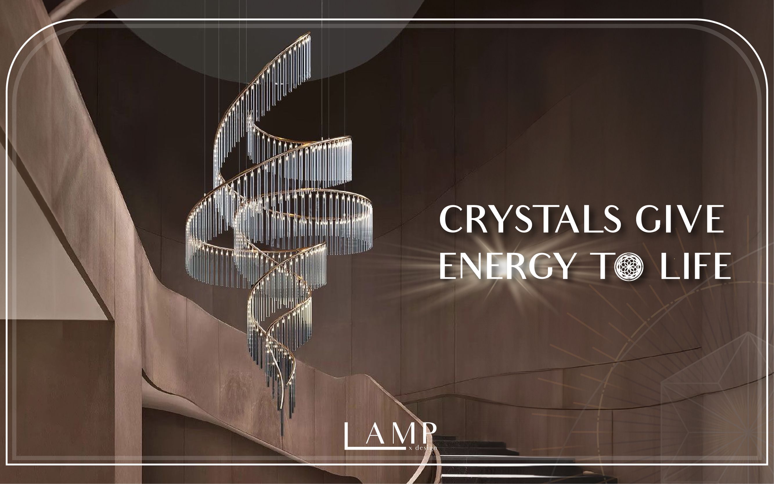 Crystals Give Energy To Life | Lamp Design